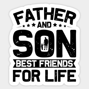 Father And Son Best Friends For Life Sticker